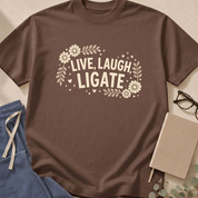 Additional colorway of the "Live Laugh Ligate" garment-dyed surgery t-shirt.
