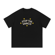 Stop the Vanco T-Shirt