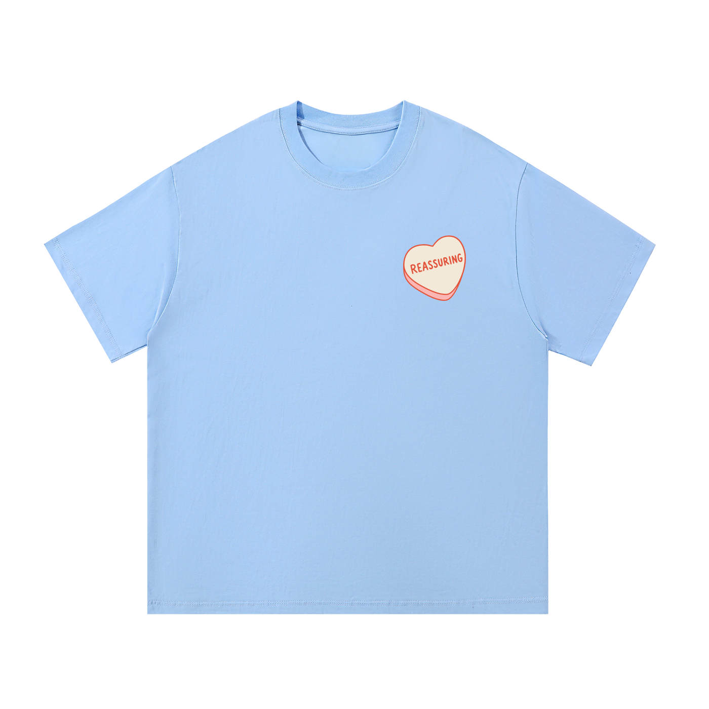 Mockup of blue cotton T-shirt with a candy heart reading "Reassuring".