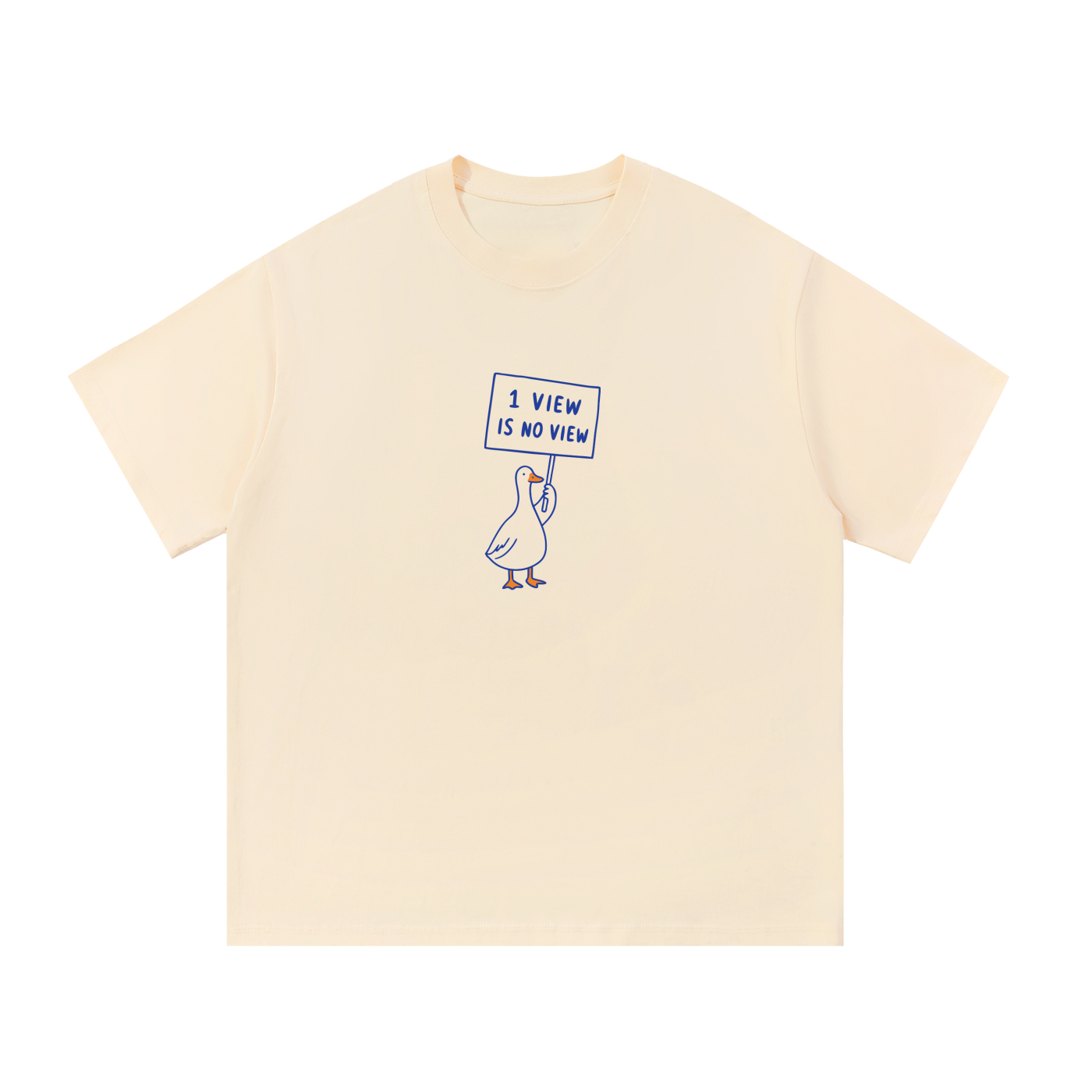 1 View Is No View T-Shirt