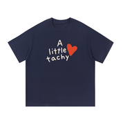 A Little Tachy T-Shirt